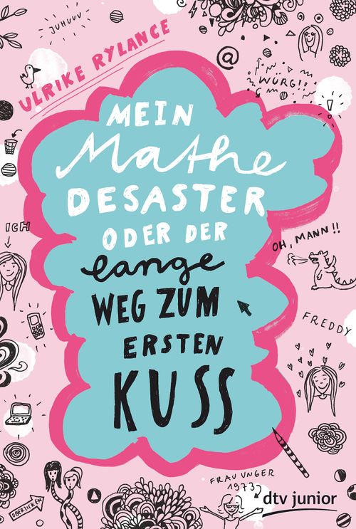 Cover des Buches Mein Mathe-Desaster oder Der lange Weg zum ersten Kuss von 