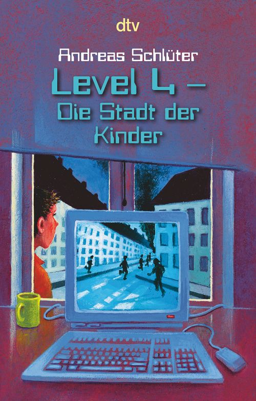 Cover des Buches Level 4 - Die Stadt der Kinder von Andreas Schlüter