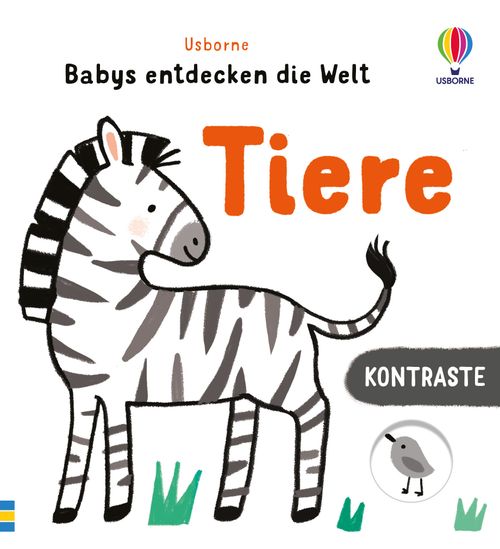 Cover des Buches Kontraste – Babys entdecken die Welt: Tiere von Mary Cartwright