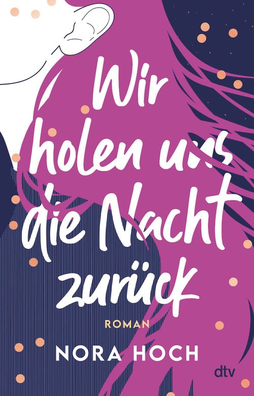 Cover des Buches Wir holen uns die Nacht zurück von Nora Hoch