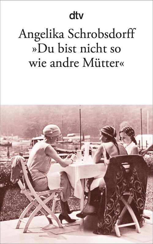 Cover des Buches "Du bist nicht so wie andre Mütter" von 