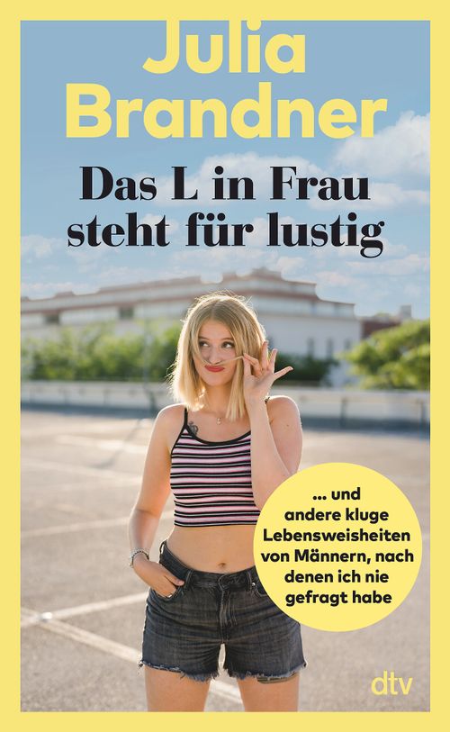 Cover des Buches Das L in Frau steht für lustig von Julia Brandner
