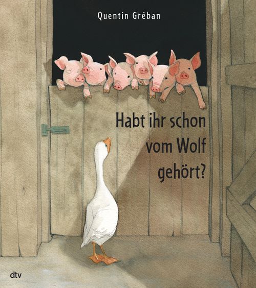 Cover des Buches Habt ihr schon vom Wolf gehört? von Quentin Gréban