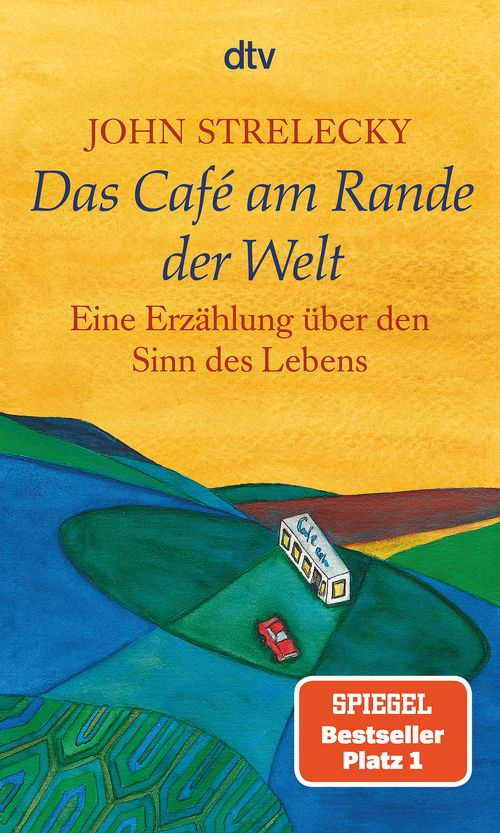 Cover des Buches Das Café am Rande der Welt von Bettina Lemke, John Strelecky