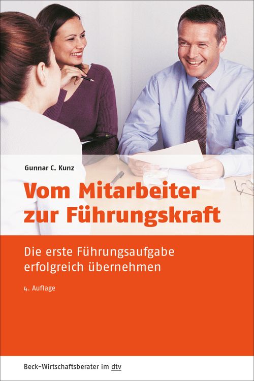 Cover des Buches Vom Mitarbeiter zur Führungskraft von Dr. Gunnar C. Kunz