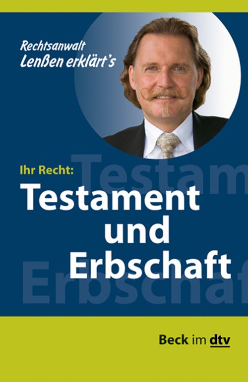 Cover des Buches Ihr Recht: Testament und Erbschaft Ihr Recht: Testament und Erbschaft von Ingo Lenßen