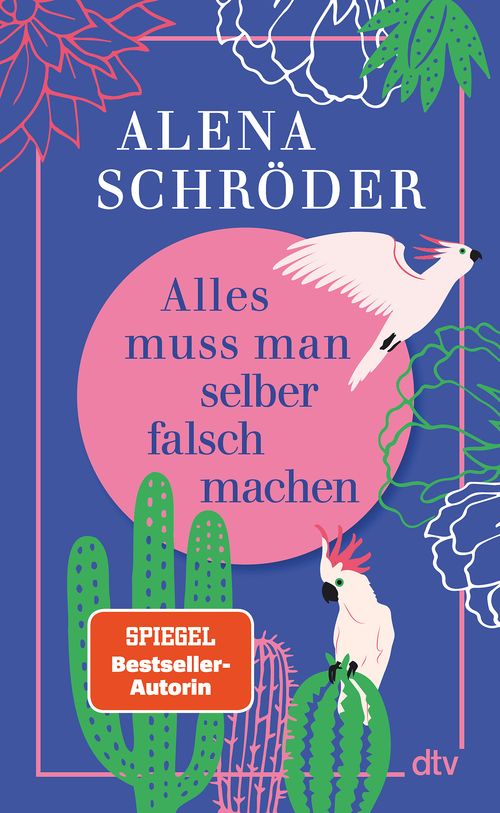 Cover des Buches Alles muss man selber falsch machen von 