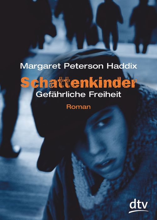 Cover des Buches Schattenkinder. Gefährliche Freiheit von 