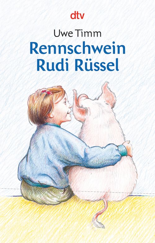 Cover des Buches Rennschwein Rudi Rüssel von Uwe Timm