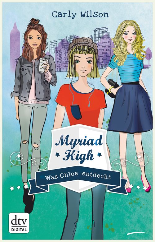 Cover des Buches Myriad High - Was Chloe entdeckt von Carly Wilson