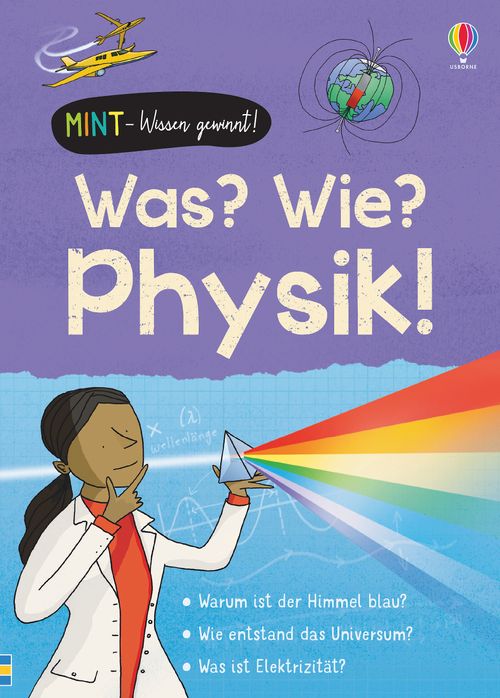 Cover des Buches MINT - Wissen gewinnt! Was? Wie? Physik! von Alex Frith