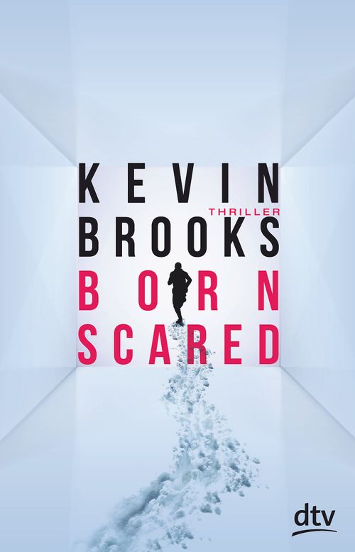 Cover des Buches Born Scared von Uwe-Michael Gutzschhahn, Kevin Brooks