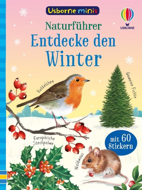 Cover des Buches Usborne Minis – Naturführer: Entdecke den Winter von 