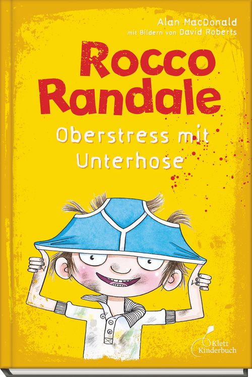 Cover des Buches Rocco Randale - Oberstress mit Unterhose von 