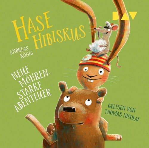 Cover des Buches Hase Hibiskus. Neue möhrenstarke Abenteuer von Andreas König