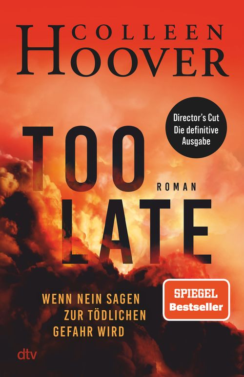 Cover des Buches Too Late – Wenn Nein sagen zur tödlichen Gefahr wird von Colleen Hoover