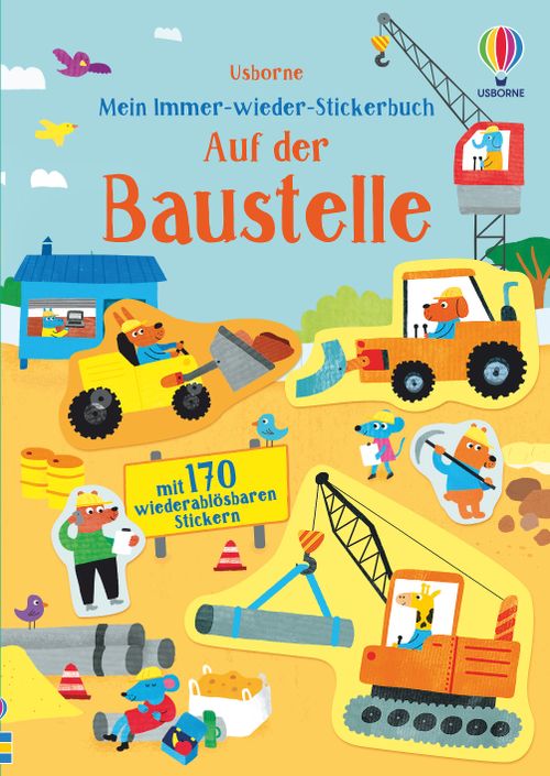 Cover des Buches Mein Immer-wieder-Stickerbuch: Auf der Baustelle von Jane Bingham