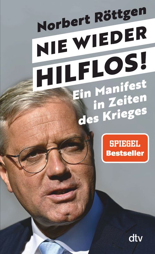 Cover des Buches Nie wieder hilflos! von Norbert Röttgen