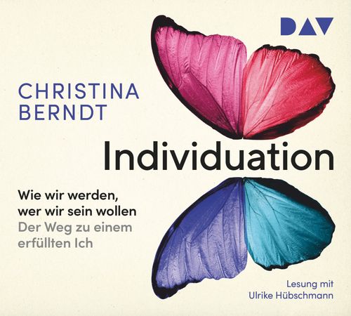Cover des Buches Individuation. Wie wir werden, wer wir sein wollen. Der Weg zu einem erfüllten Ich von 