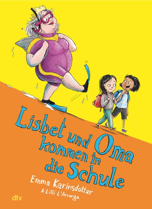 Cover des Buches Lisbet und Oma kommen in die Schule  von Emma Karinsdotter, Lilli L'Arronge