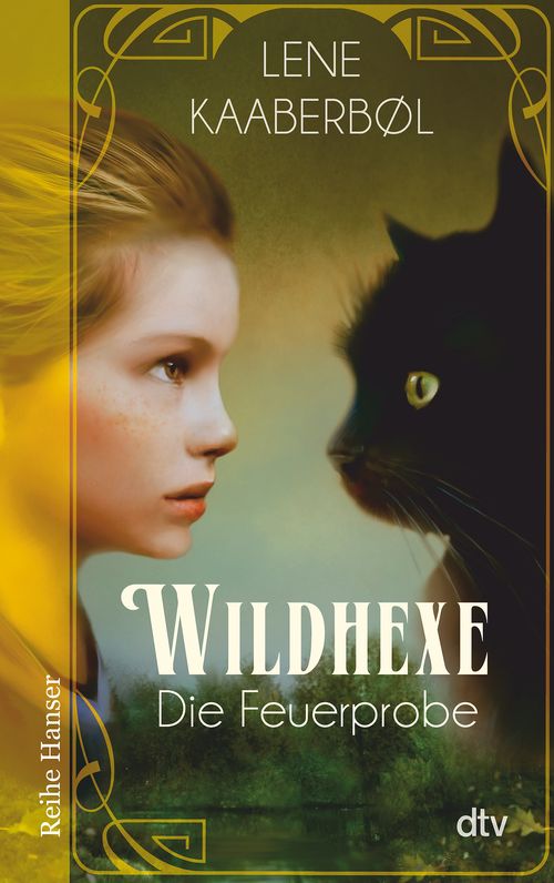 Cover des Buches Wildhexe - Die Feuerprobe von Lene Kaaberbøl