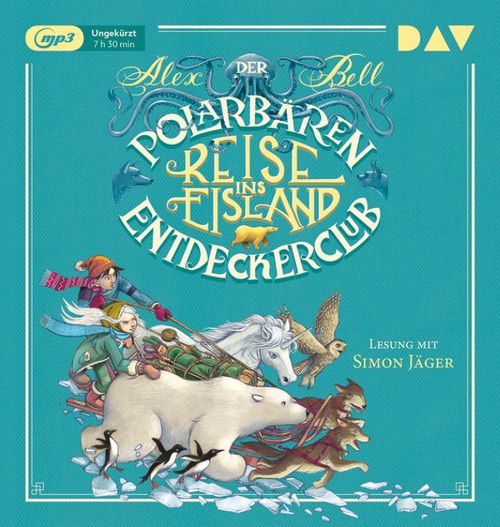 Cover des Buches Der Polarbären-Entdeckerclub – Teil 1: Reise ins Eisland von 