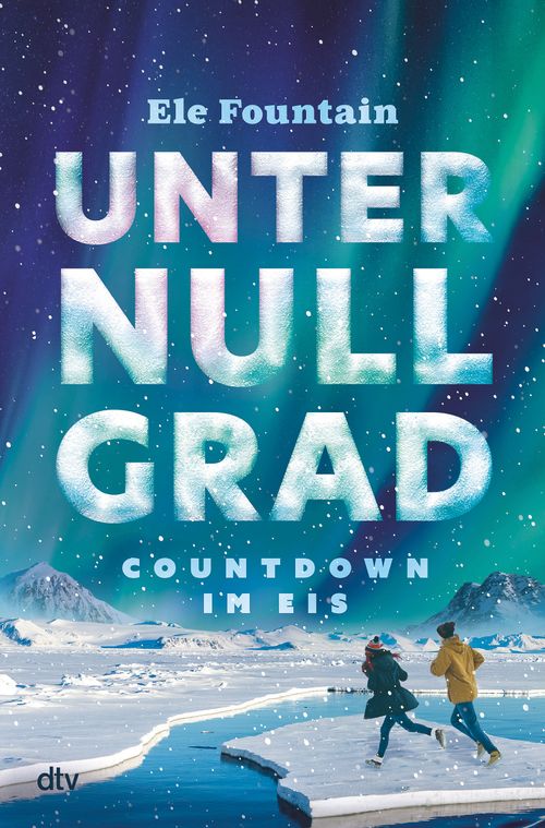 Cover des Buches Unter Null Grad – Countdown im Eis von Ele Fountain