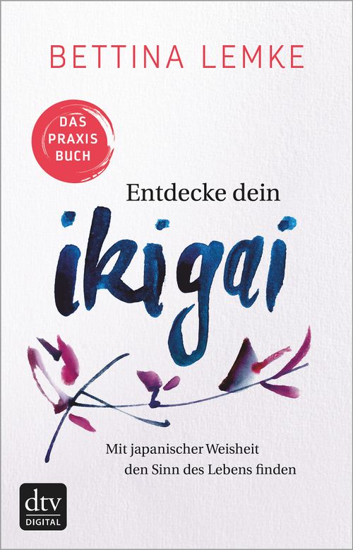 Cover des Buches Entdecke dein Ikigai von 