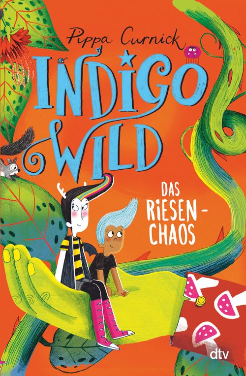 Cover des Buches Indigo Wild – Das Riesen-Chaos von Pippa Curnick