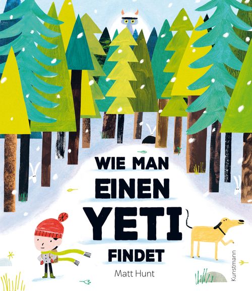Cover des Buches Wie man einen Yeti findet von Uwe-Michael Gutzschhahn, Matt Hunt