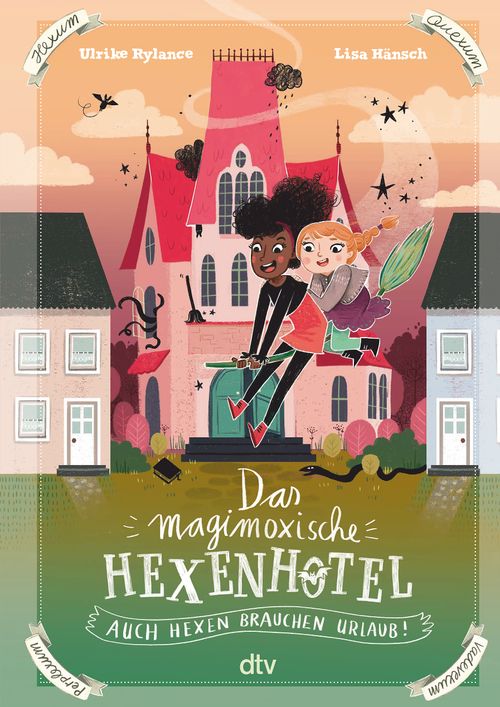 Cover des Buches Das magimoxische Hexenhotel – Auch Hexen brauchen Urlaub von 