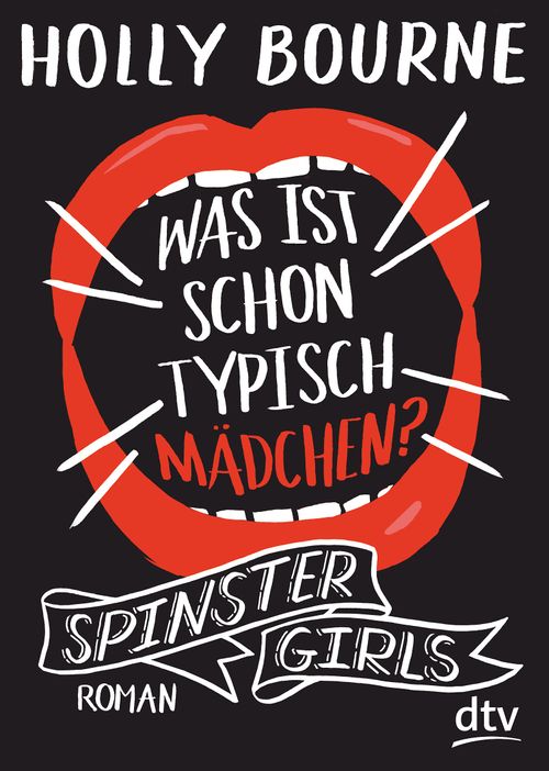 Spinster Girls – Was ist schon typisch Mädchen?