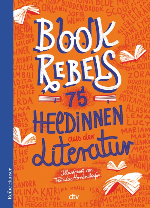 Cover des Buches Book Rebels - 75 Heldinnen aus der Literatur von Annette Pehnt