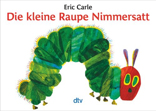 Cover des Buches Die kleine Raupe Nimmersatt von 