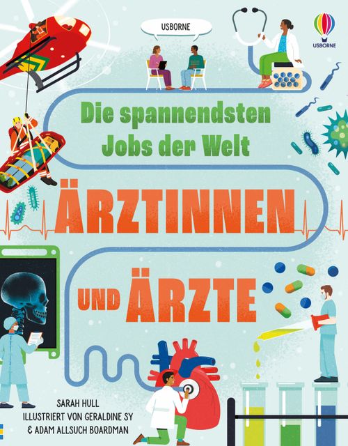 Cover des Buches Die spannendsten Jobs der Welt: Ärztinnen und Ärzte von 