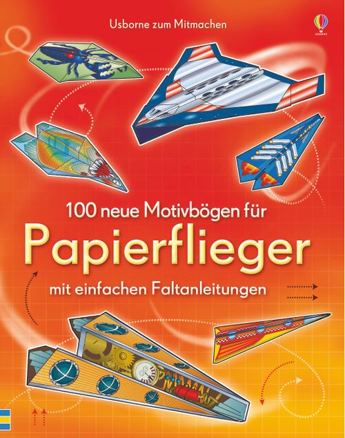 Cover des Buches 100 neue Motivbögen für Papierflieger von 