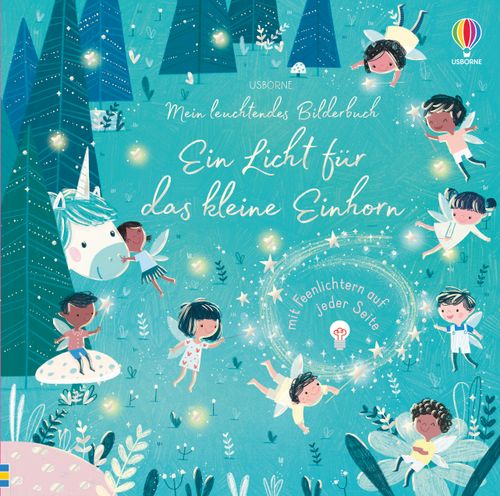 Cover des Buches Mein leuchtendes Bilderbuch: Ein Licht für das kleine Einhorn von 