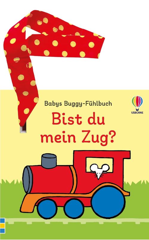 Cover des Buches Babys Buggy-Fühlbuch: Bist du mein Zug? von 