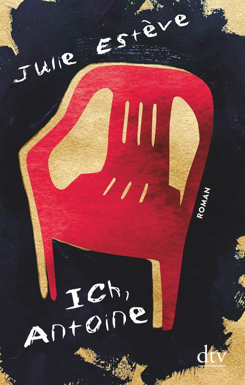 Cover des Buches Ich, Antoine von Julie Estève