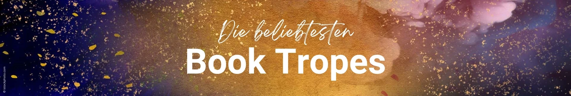 Buchtipps Book Tropes Fanatsy-Himmel und Text Die beliebtesten Book Tropes.
