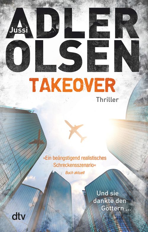 Cover des Buches TAKEOVER. Und sie dankte den Göttern ... von Jussi Adler-Olsen