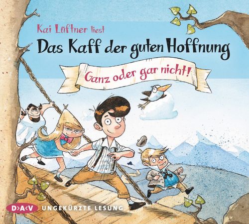 Cover des Buches Das Kaff der guten Hoffnung – Teil 2: Ganz oder gar nicht! von 