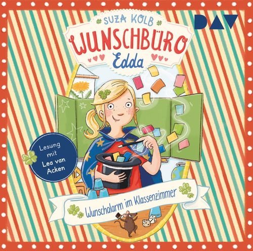 Cover des Buches Wunschbüro Edda – Teil 4: Wunschalarm im Klassenzimmer von 