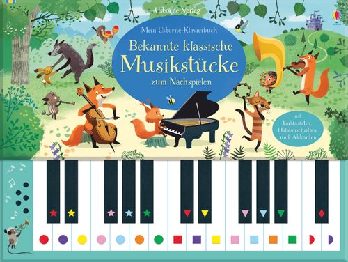 Cover des Buches Mein Usborne-Klavierbuch: Bekannte klassische Musikstücke zum Nachspielen von Sam Taplin