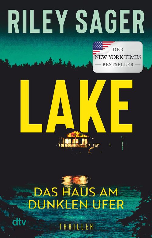 Cover des Buches LAKE – Das Haus am dunklen Ufer von Riley Sager