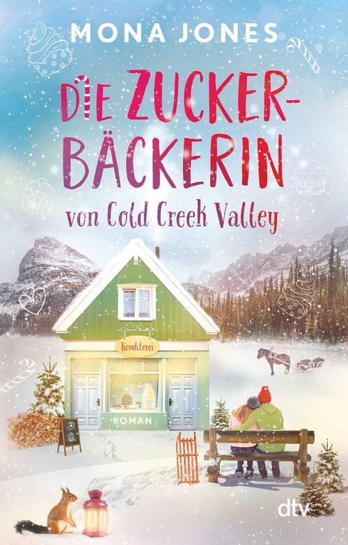 Cover des Buches Die Zuckerbäckerin von Cold Creek Valley von Mona Jones