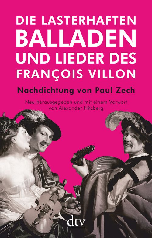 Cover des Buches Die lasterhaften Balladen und Lieder des François Villon von 
