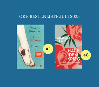 Martin Mosebach und Graham Swift auf der ORF-Bestenliste Juli 2025 Martin Mosebach und Graham Swift auf der ORF-Bestenliste Juli 2025