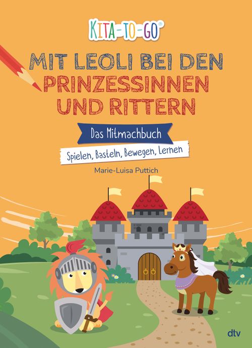 Cover des Buches Kita-to-Go – Mit Leoli bei Rittern und Prinzessinnen von 
