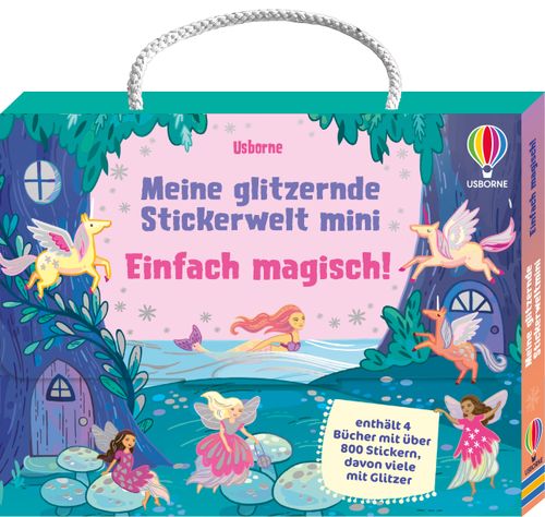 Cover des Buches Meine glitzernde Stickerwelt – mini: Einfach magisch! von 